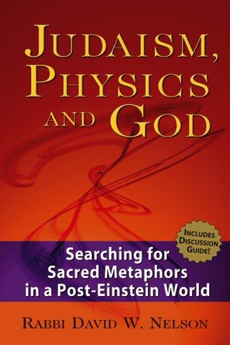 Judaism, Physics and God